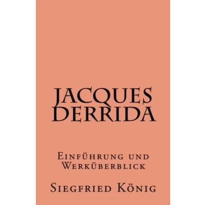 Abbildung von Jacques Derrida Einführung und Werküberblick