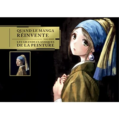 Abbildung von Quand le manga réinvente les grands classiques de la peinture