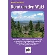 Abbildung von Rund um den Wald: Stundenbilder, Tafelbilder Arbeitsblätter mit Lösungen, Experimentierkarten Versuchsbeschreibungen, Probebausteine, Freiarbeit ... 3./4. Jahrgangsstufe (pb Stundenbilder)