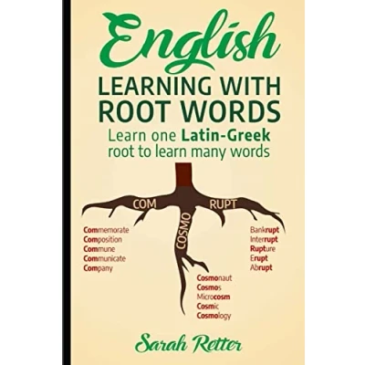 Abbildung von English: Learning with root Words: learn one Latin Greek to many words. Boost your English vocabulary and Roots!