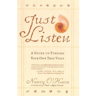 Abbildung von Just Listen: A Guide to Finding Your Own True Voice