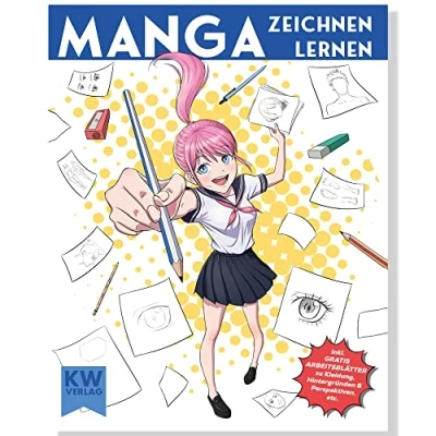 Abbildung von Manga zeichnen lernen für Anfänger &amp; Fortgeschrittene: und Anime Malbuch mit Anleitungen + Tipps step by zum ersten eigenen Buch: ... Schritte einfach
