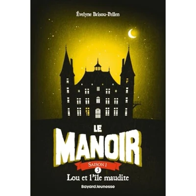 Abbildung von Le manoir saison 1, Tome 05: Lou et l&#039;île maudite