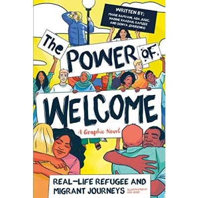 Abbildung von The Power of Welcome: Real life Refugee and Migrant Journeys