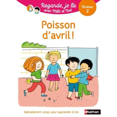 Abbildung von Poisson d&#039;avril niveau 2 Regarde Je lis ! Une histoire à lire tout seul (23)