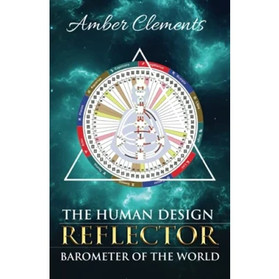 Abbildung von the Human Design Reflector: Barometer of World
