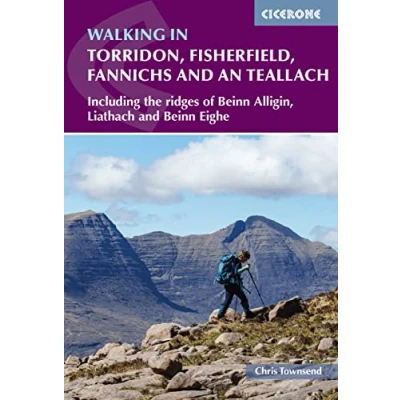 Abbildung von Walking in Torridon, Fisherfield, Fannichs and An Teallach: Including the ridges of Beinn Alligin, Liathach Eighe (Cicerone guidebooks)