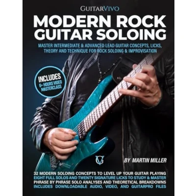 Abbildung von Modern Rock Guitar Soloing: Master Intermediate &amp; Advanced Lead Concepts, Licks, Theory Technique for soloing Improvisation