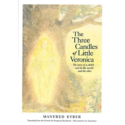 Abbildung von the Three Candles of Little Veronica: Story a Child&#039;s Soul in This World and Other
