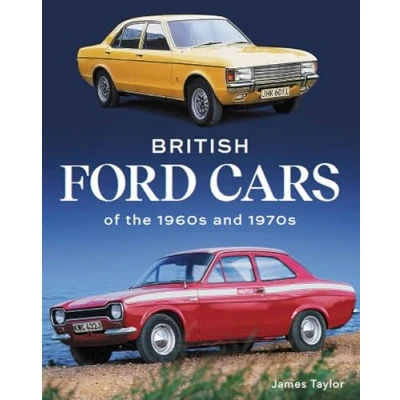 Abbildung von British Ford Cars of the 1960s and 1970s