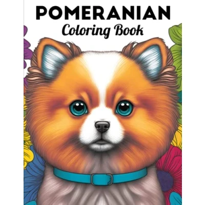Abbildung von Pomeranian Coloring Book: Fun and Easy Dogs Pages in Cute Style With for Kids &amp; Adults (Dogs Books Adults)