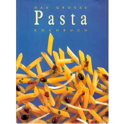 Abbildung von Das Grosse Pasta Kochbuch
