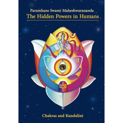 Abbildung von The Hidden Power in Humans Chakras and Kundalini