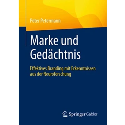 Abbildung von Marke und Gedächtnis: Effektives Branding mit Erkenntnissen aus der Neuroforschung