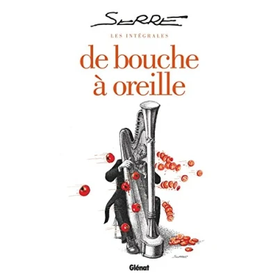 Abbildung von Serre / Les Integrales De bouche à oreille