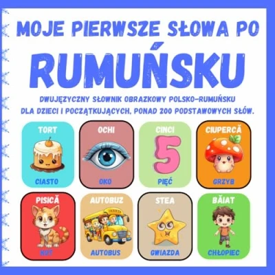 Abbildung von Moje pierwsze słowa po Rumuńsku: Dwujęzyczny słownik obrazkowy polsko rumuński dla dzieci i początkujących, ponad 200 podstawowych słów, książki do ... bilingvă poloneză română pentru copii )
