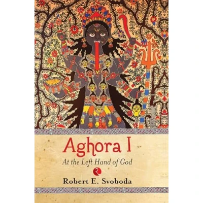 Abbildung von Aghora: At the Left Hand of God