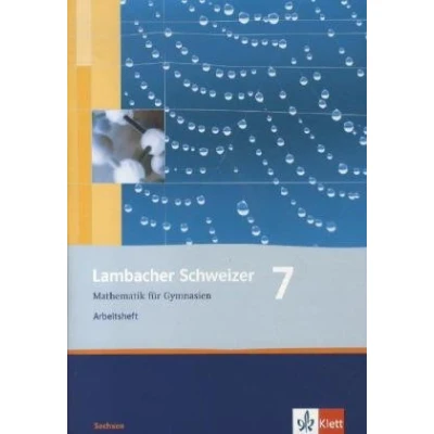 Abbildung von Lambacher Schweizer Mathematik 7. Ausgabe Sachsen: Arbeitsheft plus Lösungsheft Klasse 7 (Lambacher Schweizer. für Sachsen ab 2010)