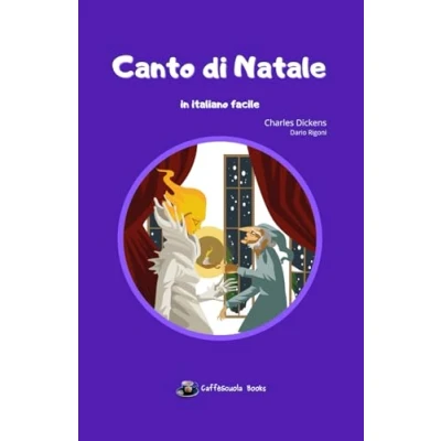 Abbildung von Canto di Natale in italiano facile: Per studenti stranieri lingua italiana livello avanzato