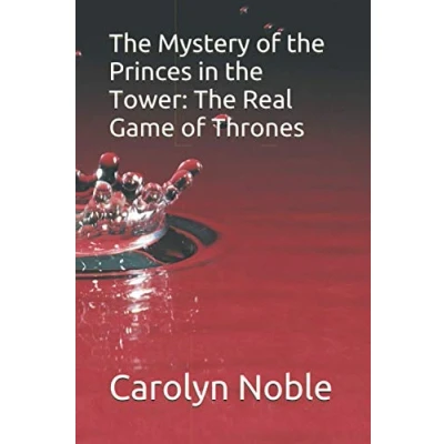 Abbildung von The Mystery of Princes in Tower: Real Game Thrones