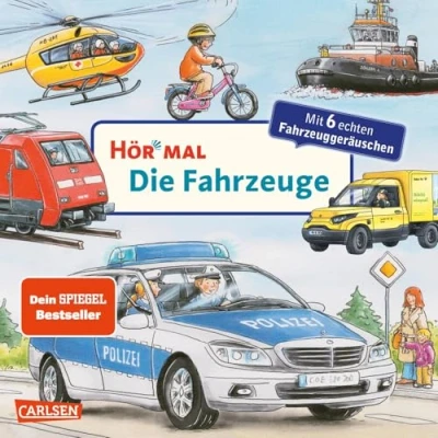 Abbildung von Hör mal (Soundbuch): Die Fahrzeuge: Zum Hören, Schauen und Mitmachen ab 2 Jahren mit echten Fahrzeuggeräuschen