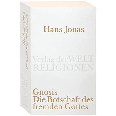 Abbildung von Gnosis: Die Botschaft des fremden Gottes (Verlag der Weltreligionen Taschenbuch)