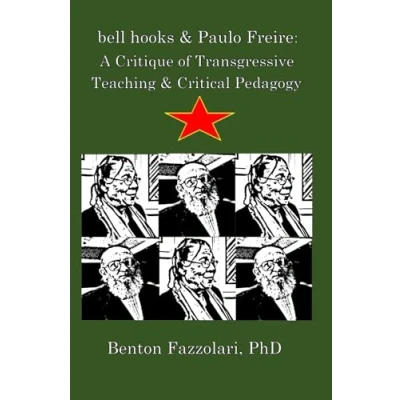 Abbildung von bell hooks &amp; Paulo Freire: A Critique of Transgressive Teaching Critical Pedagogy