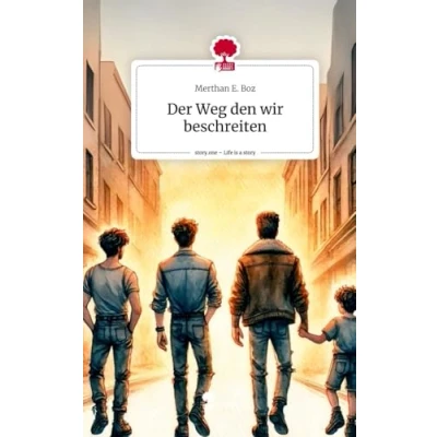 Abbildung von Der Weg den wir beschreiten. Life is a Story story.one