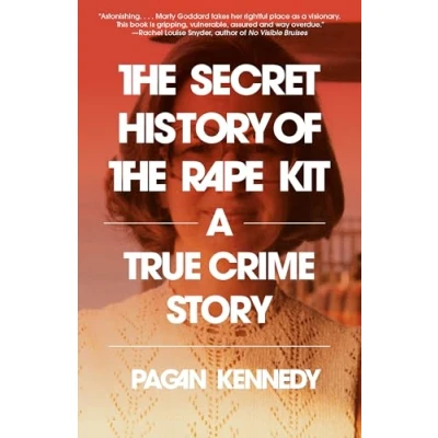 Abbildung von the Secret History of Rape Kit: A True Crime Story