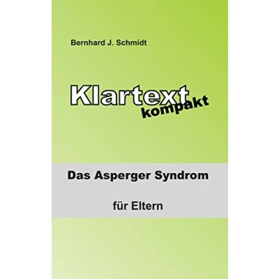 Abbildung von Klartext kompakt: Das Asperger Syndrom für Eltern