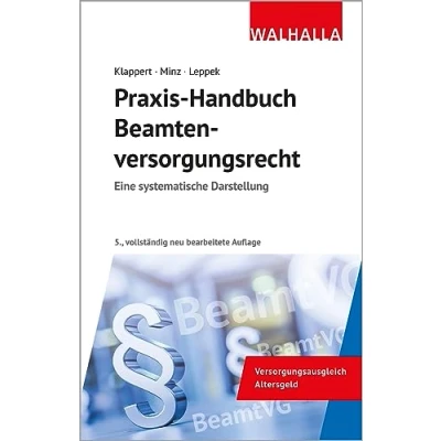 Abbildung von Praxis Handbuch Beamtenversorgungsrecht: Eine systematische Darstellung; Mit aktueller Rechtsprechung