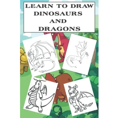 Abbildung von learn to DRAW dinosaurs and DRAGONS: the step by guide drawing dragons