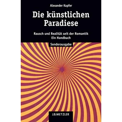 Abbildung von Die kuenstlichen Paradiese