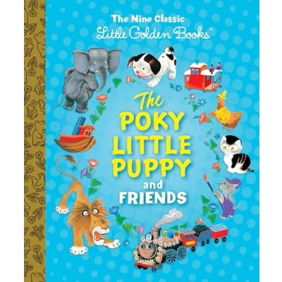 Abbildung von The Poky Little Puppy and Friends: Nine Classic Golden Books