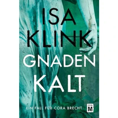 Abbildung von Gnadenkalt (Ein Fall für Cora Brecht, Band 2)