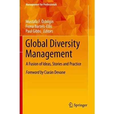 Abbildung von Global Diversity Management: A Fusion of Ideas, Stories and Practice (Management for Professionals)