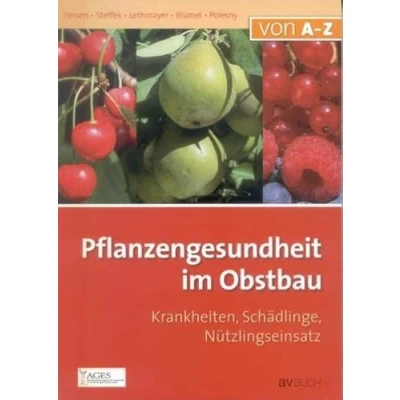 Abbildung von Pflanzengesundheit im Obstbau: Krankheiten, Schädlinge, Nützlingseinsatz