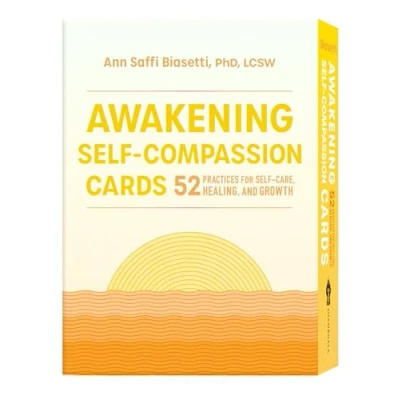 Abbildung von Awakening Self Compassion Cards: 52 Practices for Care, Healing, and Growth