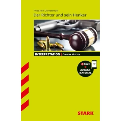 Abbildung von STARK Interpretationen Deutsch Friedrich Dürrenmatt: Der Richter und sein Henker