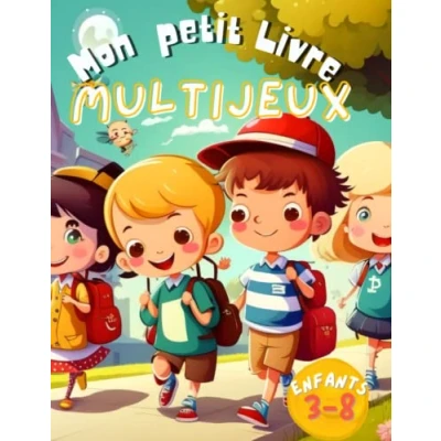 Abbildung von mon petit livre multijeux: enfants 3 8 I Alphabets livre, casse têtes devinettes rébus enquêtes, mémoire cahier, jeux ,cadeau, ,ingénieux, , enigmes mots mêlés
