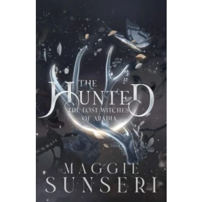 Abbildung von The Hunted (The Lost Witches of Aradia, Band 4)