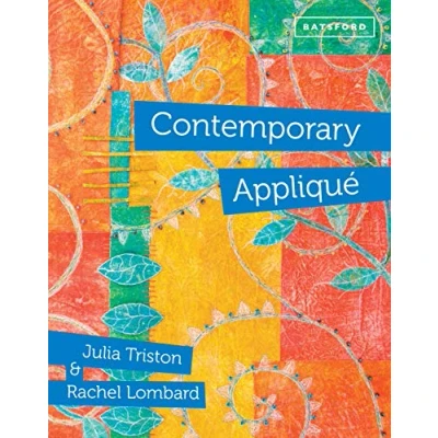 Abbildung von Contemporary Appliqué: Cutting edge design and techniques in textile art
