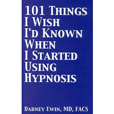 Abbildung von 101 Things I Wish I&#039;d Known When Started Using Hypnosis