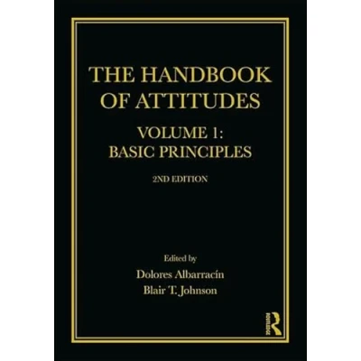 Abbildung von The Handbook of Attitudes, Volume 1: Basic Principles: 2nd Edition