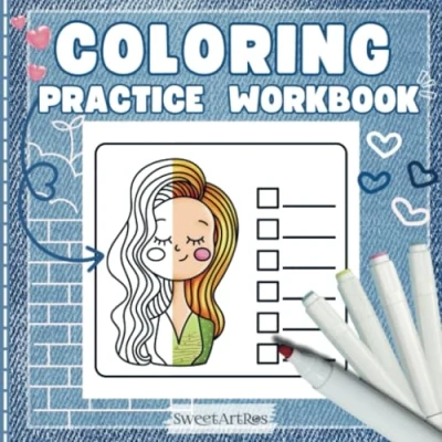 Abbildung von Coloring Practice Workbook: Blank Layouts to Fill with Favorite Color Combos, Patterns, and Textures Ideal for Tracking Tutorials Creating Your Personal Guide!