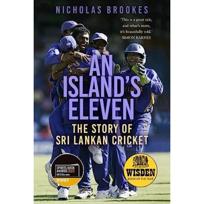 Abbildung von An Island&#039;s Eleven: The Story of Sri Lankan Cricket