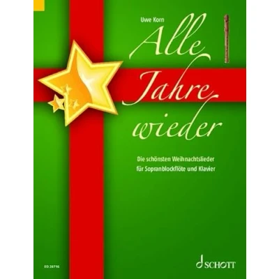 Abbildung von Alle Jahre wieder: Die schönsten Weihnachtslieder. Sopran Blockflöte und Klavier.