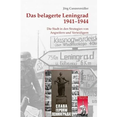 Abbildung von Das belagerte Leningrad 1941 1944: Die Stadt in den Strategien von Angreifern und Verteidigern: Eine Verteidigern. 2. Auflage (Krieg der Geschichte)