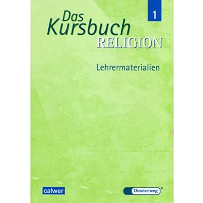 Abbildung von Das Kursbuch Religion 1. Lehrermaterialien. Ein Arbeitsbuch für den Religionsunterricht im 5./6. Schuljahr