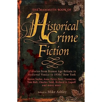 Abbildung von The Mammoth Book of Historical Crime Fiction (Mammoth Books)